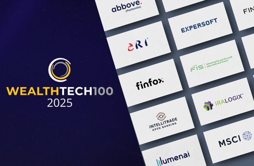 Discover the Future of Wealth Management: FinTech Global Unveils the Top Innovators in the WealthTech100