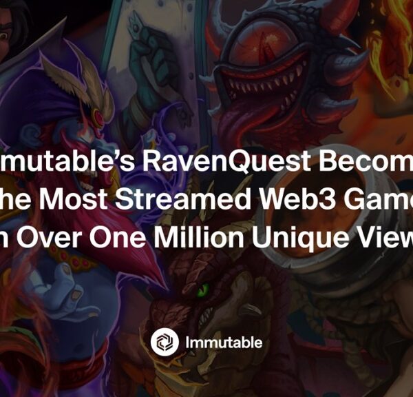 Immutable RavenQuest Soars to Success: Over 1 Million Streams Make It the Top Web3 Game!