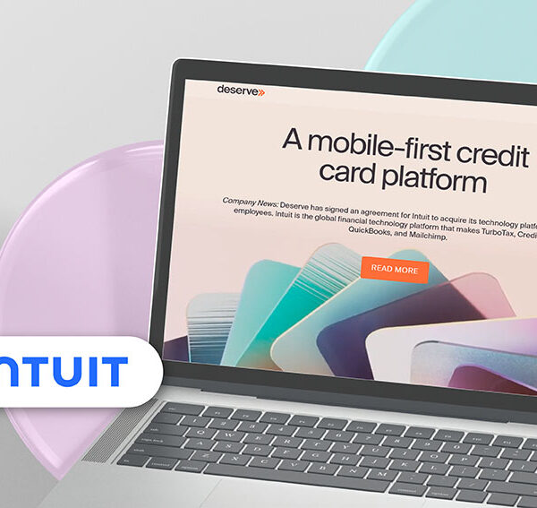 Intuit Expands Financial Solutions with Acquisition of Deserve's Innovative Mobile-First Credit Card Platform