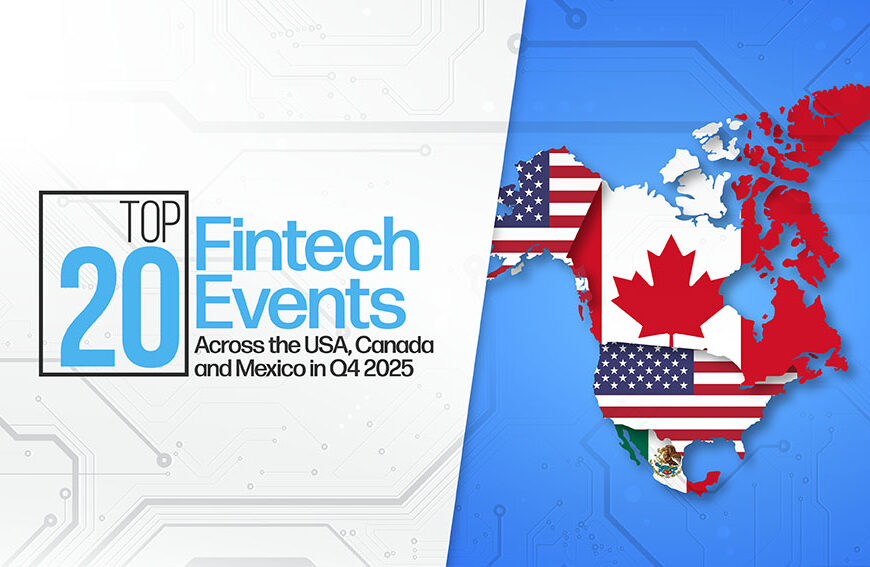 Must-Attend Fintech Events in North America: Top 20 Picks for Q4 2025